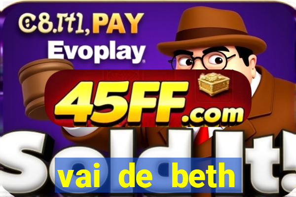 vai de beth gusttavo lima